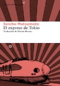 El expreso de Tokio de Seicho Matsumoto