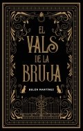 El vals de la bruja de Belén Martínez Sánchez