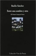 Entre una sombra y otra de Basilio Sánchez