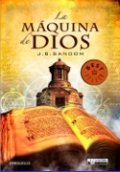La máquina de Dios de J. G. Sandom