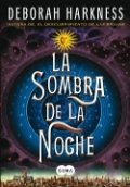 La sombra de la noche de Deborah Harkness