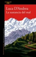 La sustancia del mal de Luca D'Andrea
