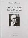Las criaturas saturnianas de Ramón J. Sender