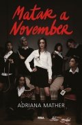 Matar a November de Adriana Mather