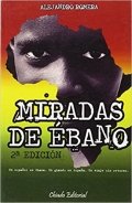 Miradas de ébano de Alejandro Romera