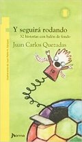 Y seguirá rodando de Juan Carlos Quezadas