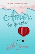 Amor, te quiero de Elsa Jenner