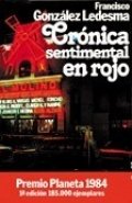 Crónica sentimental en rojo de Francisco González Ledesma