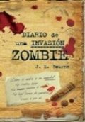 Diario de una invasión zombie de J. L. Bourne