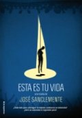 Esta es tu vida de José Sanclemente