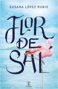 Flor de sal de Susana López Rubio
