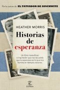 Historias de esperanza de Heather Morris