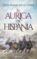El Auriga de Hispania de Jesús Maeso de la Torre