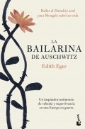 La bailarina de Auschwitz de Edith Eger
