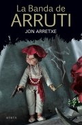 La Banda de Arruti de Jon Arretxe