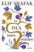 La isla del árbol perdido de Elif Shafak