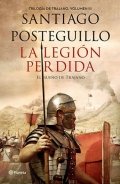 La legión perdida de Santiago Posteguillo
