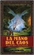 La mano del caos de Tracy Hickman y Margaret Weis