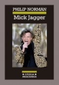 Mick Jagger de Philip Norman