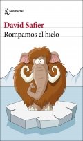 Rompamos el hielo de David Safier