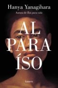 Al paraíso de Hanya Yanagihara