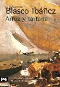 Arroz y tartana de Vicente Blasco Ibáñez