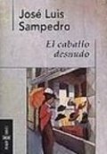 El caballo desnudo de José Luis Sampedro