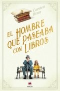El hombre que paseaba con libros de Carsten Henn