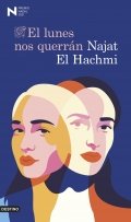El lunes nos querrán de Najat El Hachmi