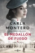 El medallón de fuego de Carla Montero Manglano