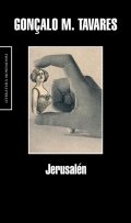 Jerusalén de Gonçalo M. Tavares