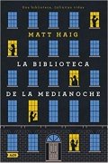 La biblioteca de la medianoche de Matt Haig