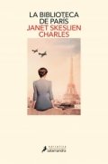 La biblioteca de París de Janet Skeslien Charles