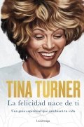 La felicidad nace de ti de Tina Turner