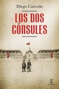 Los dos cónsules de Diego Carcedo