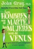 Los hombres son de Marte, las mujeres de Venus de John Gray