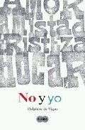 No y yo de Delphine de Vigan