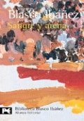 Sangre y arena de Vicente Blasco Ibáñez