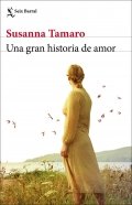 Una gran historia de amor de Susanna Tamaro