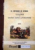 Viajes del doctor Livingstone en el África austral y valle del Zambese de David Livingstone