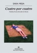 Cuatro por cuatro de Sara Mesa