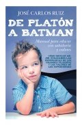 De Platón a Batman de José Carlos Ruiz