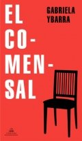 El comensal de Gabriela Ybarra