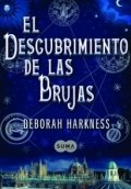 El descubrimiento de las brujas de Deborah Harkness