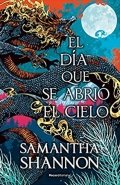 El día que se abrió el cielo de Samantha Shannon