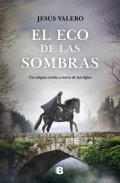 El eco de las sombras de Jesús Valero