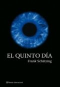 El quinto día de Frank Schatzing