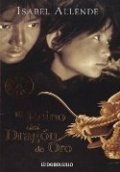 El Reino del Dragón de Oro de Isabel Allende