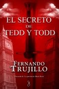 El secreto de Tedd y Todd de Fernando Trujillo Sanz