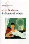La Nana y el iceberg de Ariel Dorfman